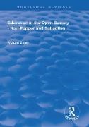 Richard Bailey - Education in the Open Society - Karl Popper and Schooling