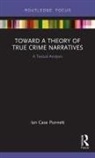 Ian Case Punnett, Ian Case (Ohio Northern University Punnett - Toward a Theory of True Crime Narratives