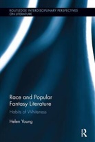 Helen Young - Race and Popular Fantasy Literature