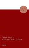 Robert (Professor of Philosophy Pasnau, Robert Pasnau - Oxford Studies in Medieval Philosophy Volume 6
