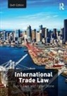 Indira Carr, Indira (University of Surrey Carr, Indira Stone Carr, Peter Stone - International Trade Law