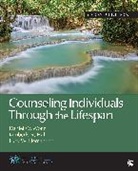 Kimberly R Hall, Kimberly R. (Mississippi State University Hall, Kimberly R. R. Hall, Hall Kimberly R., Inc. SAGE Publications, Daniel W Wong... - Counseling Individuals Through the Lifespan