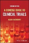 Allan Hackshaw, Allan (University College London) Hackshaw, Hackshaw Allan - Concise Guide to Clinical Trials