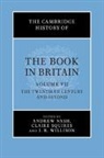 Andrew (Institute of English Studies Nash, Andrew Nash, Nash Andrew, Claire Squires, Squires Claire, I. R. Willison - Cambridge History of the Book in Britain