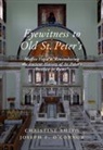 Maffeo Vegio, Vegio Maffeo, Joseph F O'Connor, Joseph F. O'Connor, Christine Smith - Eyewitness to Old St Peter''s
