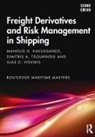 Manolis G Kavussanos, Manolis G. Kavussanos, Manolis G. (Athens University of Econo Kavussanos, Manolis G. (Athens University of Economics and Business) Kavussanos, Kavussanos Manolis G., Dimitris A Tsouknidis... - Freight Derivatives and Risk Management in Shipping