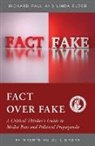 Linda Elder, Linda Paul Elder, Richard Paul - Fact Over Fake