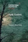 Dawn Keetley - Folk Gothic
