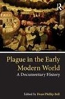 Dean Phillip (Spertus Institute Bell, Dean Phillip Bell - Plague in the Early Modern World