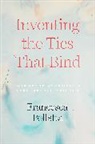 Francesca Polletta, Polletta Francesca - Inventing the Ties That Bind