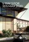Jamie Cardoso - V-Ray 5 for 3ds Max 2020