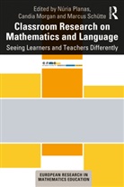 Nuria (Universitat Autonoma De Barcelona) Planas, Candia Morgan, Morgan Candia, Núria Planas, Marcus Schütte - Classroom Research on Mathematics and Language