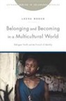 Laura Moran - Belonging and Becoming in a Multicultural World