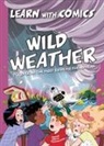 American Psychological Association, Valentina Cambi, Fausto Chiodoni, Martina Naldi, Filippo Giorgi - Wild Weather: Learn With Comics