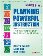 Rachel E. Bear, Rachel E. (National Writing Project) Bear, Rachel E. E. Bear, Corwin, Adam Fachler, Adam (School in the Square) Fachler... - Planning Powerful Instruction, Grades 6-12