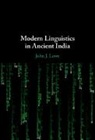 John J. Lowe, John J. (University of Oxford) Lowe, Lowe John J. - Modern Linguistics in Ancient India