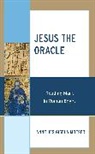 Annelies Gisela Moeser - Jesus the Oracle