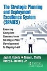 Harry Jackson, Jack B. ReVelle, Jack B. Stuffle Revelle, Susan Stuffle - Strategic Planning and Deployment Excellence System (Spades)