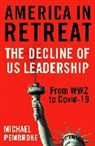 Michael Pembroke - America in Retreat