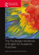 Ken (University of Hong Kong Hyland, Ken Hyland, Philip Shaw - Routledge Handbook of English for Academic Purposes
