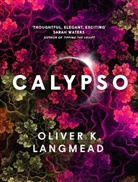 Oliver K. Langmead, Oliver K. Langmead, Oliver K. Langmead - Calypso