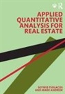 Mark Andrew, Mark (Cass Business School Andrew, Andrew Mark, Sotiris Tsolacos, Sotiris (University of Reading Tsolacos, Tsolacos Sotiris - Applied Quantitative Analysis for Real Estate