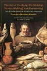 Francisco Montino - Art of Cooking, Pie Making, Pastry Making, and Preserving