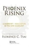 Florence Tsai, Florence C. Tsai - Phoenix Rising Leadership + Innovation in the New Economy