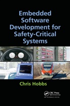 Chris Hobbs, Chris (Qnx Software Systems Hobbs, Hobbs Chris - Embedded Software Development for Safety-Critical Systems