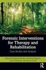 Belinda (Nottingham Trant University Winder, Nicholas Blagden, Laura Hamilton, Simon Scott, Belinda Winder - Forensic Interventions for Therapy and Rehabilitation