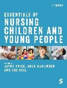 Jayne Mcalinden Price, Orla McAlinden, Jayne Price, Price Jayne, Zoe Veal, Zoë Veal - Essentials of Nursing Children and Young People