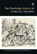 Kevin Ruiz Murphy, Kevin Murphy, Ruiz Jason, Serlin David - Routledge History of American Sexuality