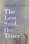 Samuel Hazo - Less Said, the Truer
