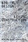 Martyn Dade-Robertson, Martyn (Newcastle University Dade-Robertson - Living Construction