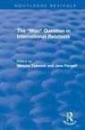 Jane Parpart, Marysia Zalewski, Marysia Parpart Zalewski, Jane Parpart, Marysia Zalewski - 'Man' Question in International Relations