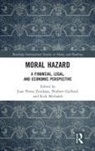 Juan Gaillard Flores Zendejas, Norbert Gaillard, Rick Michalek, Juan Flores Zendejas, Norbert Gaillard, Gaillard Norbert... - Moral Hazard