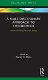 Nancy K Dess - Multidisciplinary Approach to Embodiment