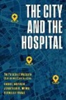Berkeley Franz, Daniel Skinner, Daniel Wynn Skinner, Jonathan R. Wynn, Wynn Jonathan R. - City and the Hospital