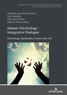 Wanady Ayu Krihsna Dewi, Marcus Stück, Dian Utamy, Emi Zulaifah - Islamic Psychology - Integrative Dialogue