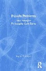 Roy A Sorensen, Roy A. Sorensen, Sorensen Roy A. - Pseudo-Problems