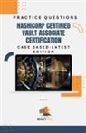 Exam Og - Hashicorp Certified Vault Associate Certification Case Based Practice Questions - Latest Edition