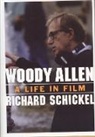 Richard Schickel - Woody Allen