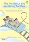 Madhavi Nawana Parker, Madhavi (Behaviour Consultant Nawana Parker, Nawana Parker Madhavi - Resilience and Wellbeing Toolbox