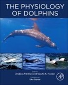 Andreas (Senior Researcher Fahlman, Andreas Fahlman, Sascha K Hooker, Sascha K. Hooker - Physiology of Dolphins