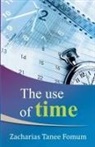 Zacharias Tanee Fomum - The Use of Time