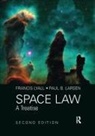 Paul B Larsen, Paul B. Larsen, Francis Lyall, Francis (University of Aberdeen Lyall, Francis Larsen Lyall - Space Law