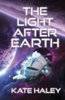 Kate Haley - The Light After Earth