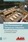Mara Ferreri - Permanence of Temporary Urbanism