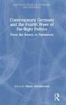 Manes (Tu Dresden Weisskircher, Manès Weisskircher - Contemporary Germany and the Fourth Wave of Far-Right Politics