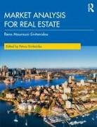 Rena Mourouzi-Sivitanidou, Rena (Usc University of Sout Mourouzi-Sivitanidou, Rena (USC University of Southern California Mourouzi-Sivitanidou, Petros Sivitanides - Market Analysis for Real Estate